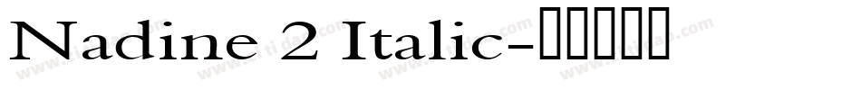 Nadine 2 Italic字体转换